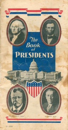Item #051541 The Book of Presidents. Anonymous