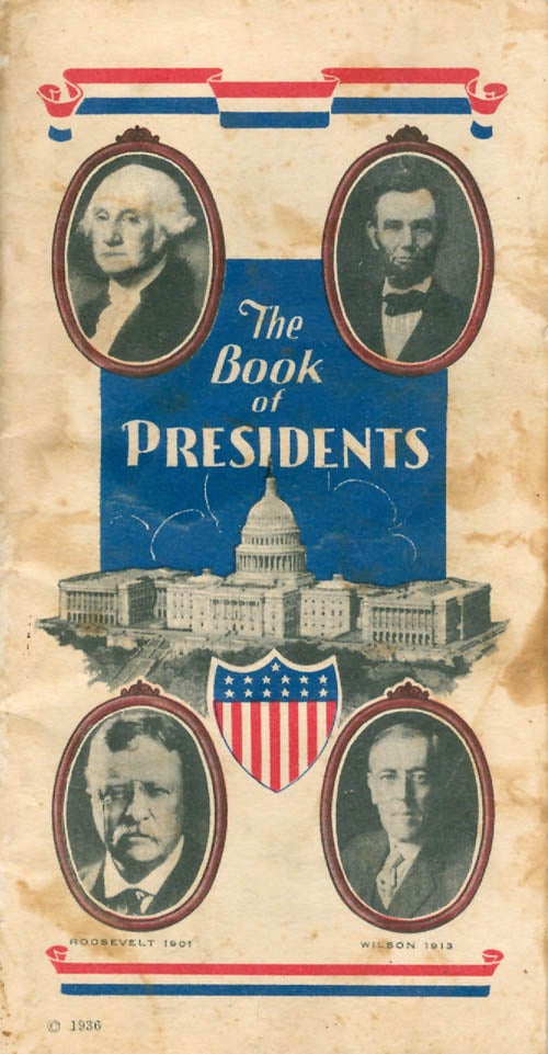 Item #051541 The Book of Presidents. Anonymous.