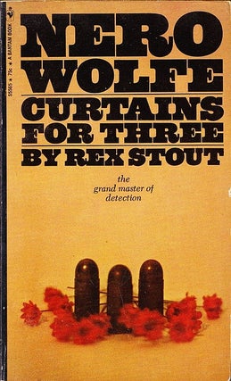 Item #051746 Curtains for Three (Nero Wolfe). Rex Stout