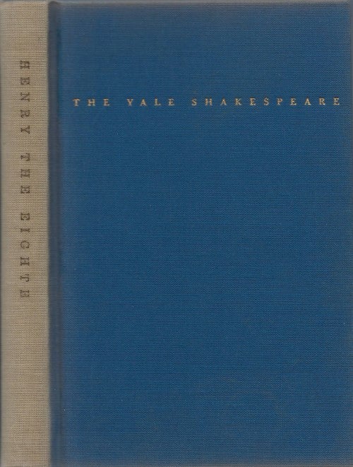 Item #051797 The Life of King Henry the Eighth. William Shakespeare, John M. Berdan, Tucker Brooke.