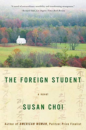 Item #051979 The Foreign Student. Susan Choi
