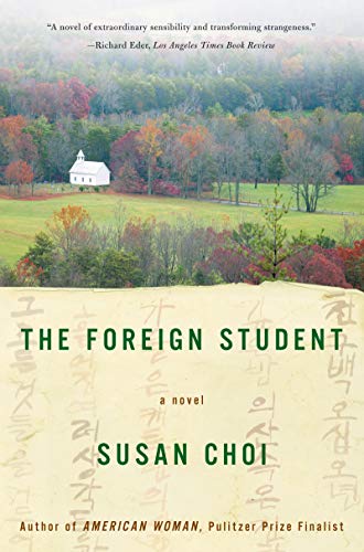 Item #051979 The Foreign Student. Susan Choi.