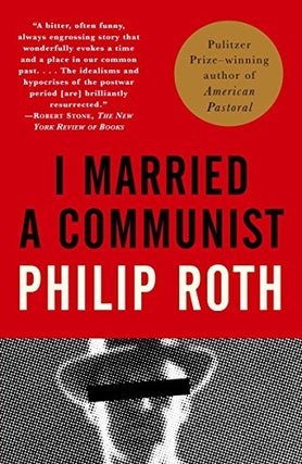 Item #052054 I Married a Communist. Philip Roth