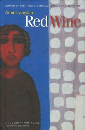 Item #052061 Red Wine. Amina Zaydan, Sally Gomaa
