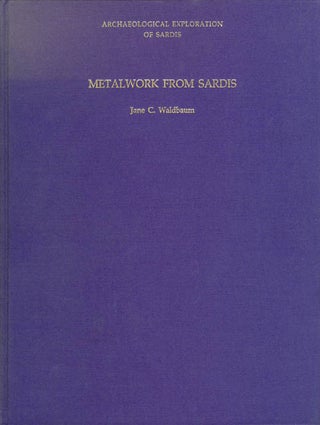 Item #052239 Metalwork from Sardis: The Finds Through 1974 (Archaeological Exploration of...