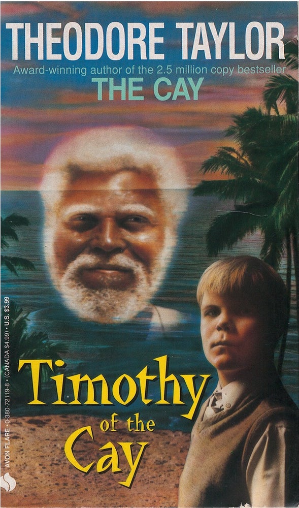 Item #052296 Timothy of the Cay. Theodore Taylor.