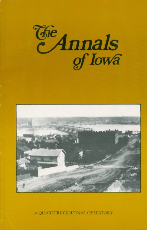 Item #052414 The Annals of Iowa - Volume 49, Number 6 - Fall 1988. Marvin Bergman.