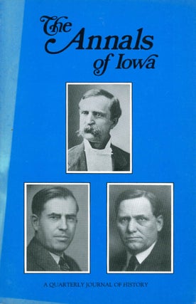 Item #052421 The Annals of Iowa : Volume 49, Numbers 3, 4: Winter/Spring 1988. Marvin Bergman