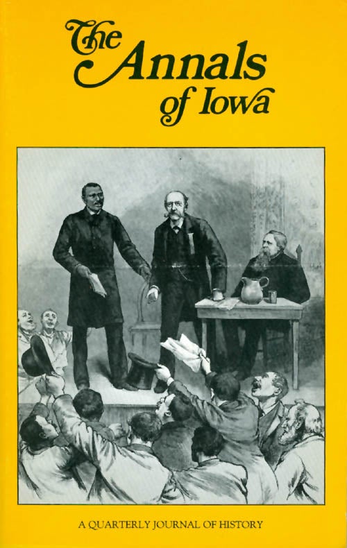Item #052423 The Annals of Iowa : Volume 48, Numbers 7, 8: Winter/Spring 1987. Christie Dailey.