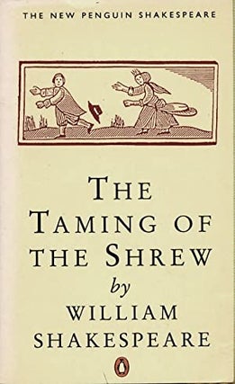 Item #052542 The Taming of the Shrew. William Shakespeare, G. R. Hibbard