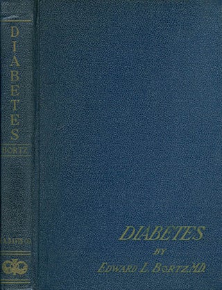Item #052641 Diabetes: Practical Suggestions for Doctor and Patient. Edward L. Bortz