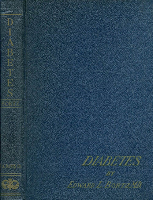 Item #052641 Diabetes: Practical Suggestions for Doctor and Patient. Edward L. Bortz.