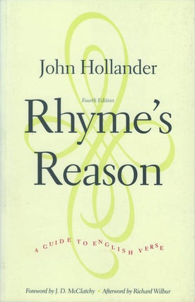 Item #052977 Rhyme's Reason: A Guide to English Verse. John Hollander