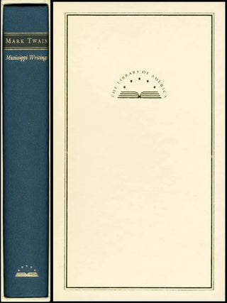 Item #053065 Mississippi Writings : The Adventures of Tom Sawyer - Life on the Mississippi -...