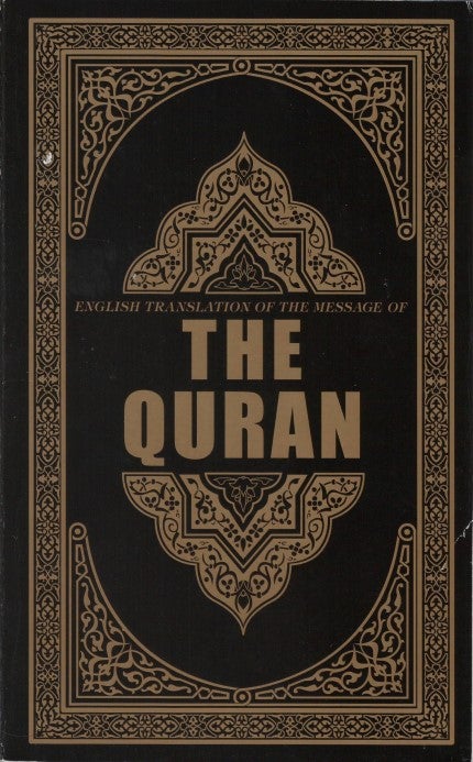 Item #053194 English Translation of the Message of The Quran. Syed Vickar Ahamed.