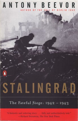 Item #053259 Stalingrad - The Fateful Siege: 1942-1943. Antony Beevor