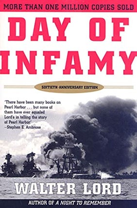 Item #053264 Day of Infamy. Walter Lord