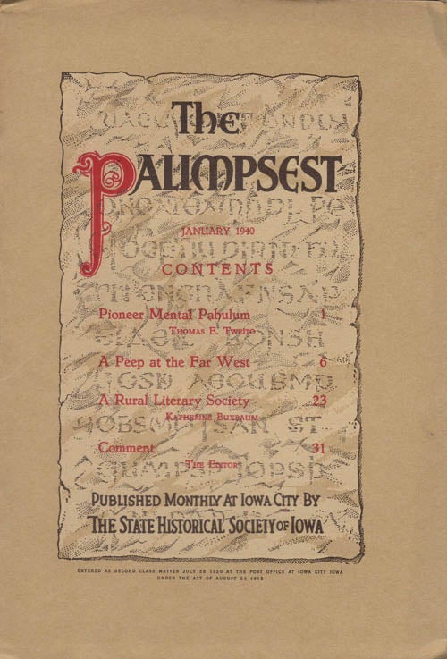 Item #053462 The Palimpsest - Volume 21 Number 1 - January 1940. John Ely Briggs.