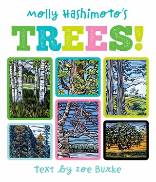 Item #053711 Molly Hashimoto's Trees! Zoe Burke