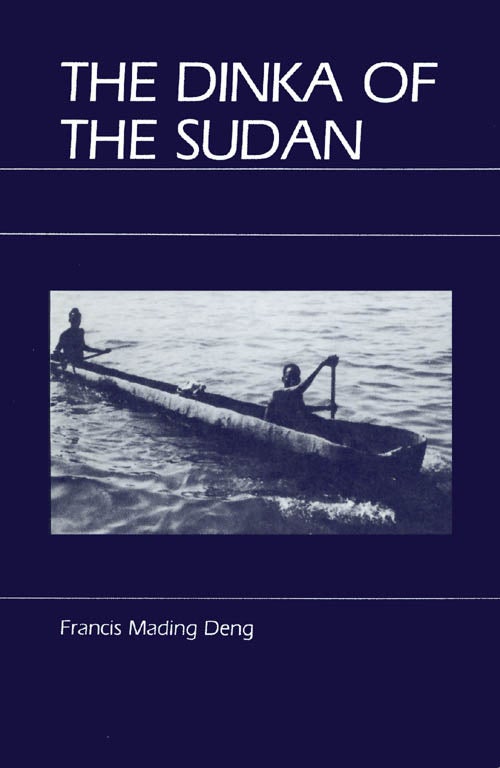 Item #053971 The Dinka of the Sudan. Francis Mading Deng.