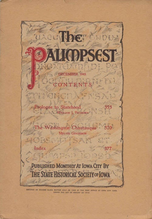 Item #054056 The Palimpsest - Volume 26 Number 12 - December 1945. Ruth A. Gallaher.