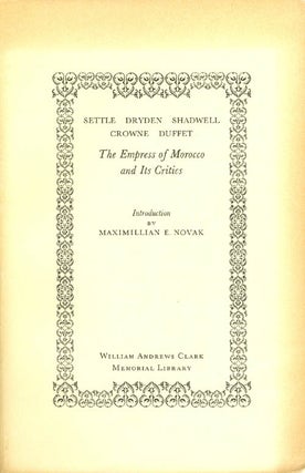 Item #054144 The Empress of Morocco and Its Critics. Elkanah Settle, John Dryden, Thomas...