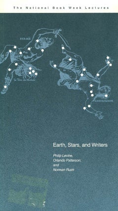 Item #054147 Earth, Stars, and Writers (The National Book Week Lectures). Philip Levine, Orlando...