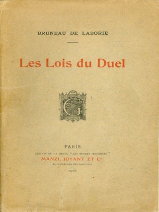 Item #054343 Les Lois du Duel. Bruneau de Laborie