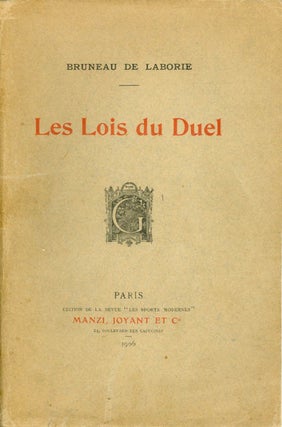 Item #054343 Les Lois du Duel. Bruneau de Laborie