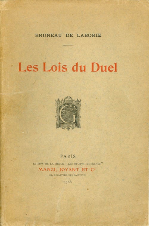 Item #054343 Les Lois du Duel. Bruneau de Laborie.