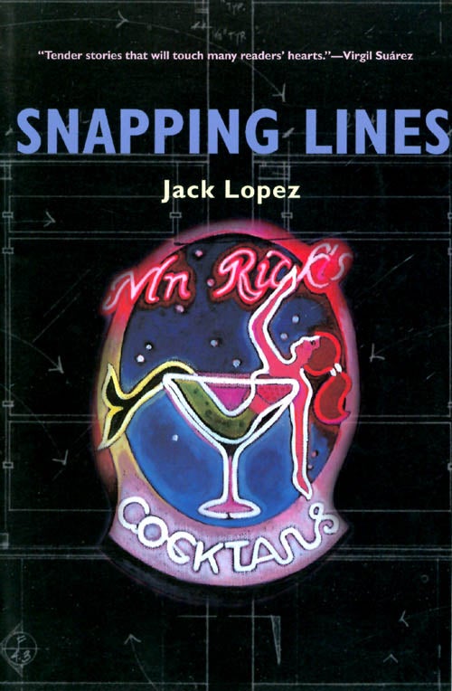 Item #054527 Snapping Lines. Jack Lopez.