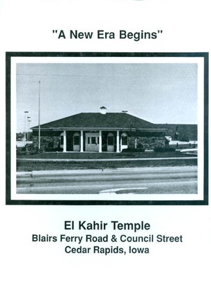 A New Era Begins - El Kahir Temple A.A.O.N.M.S. 1988 Volume #1. Frank E. Mead.