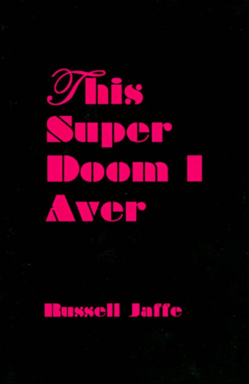 Item #054695 This Super Doom I Aver. Russell Jaffe.