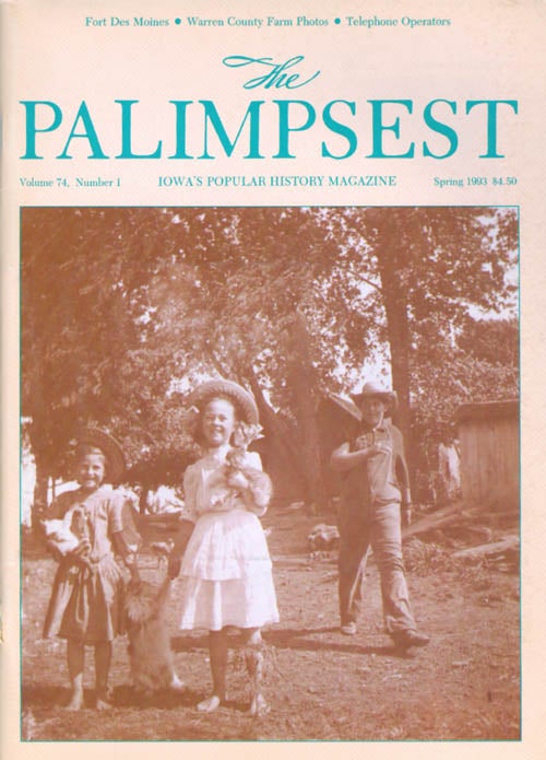 Item #054885 The Palimpsest - Volume 74 Number 1 - Spring 1993. Ginalie Swaim.