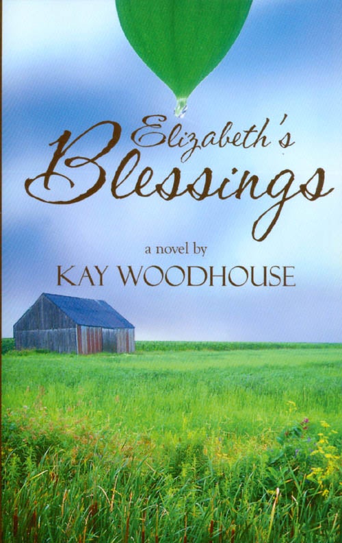 Item #054971 Elizabeth's Blessings. Kay Woodhouse.