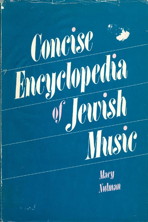 Item #055211 Concise Encyclopedia of Jewish Music. Macy Nulman.
