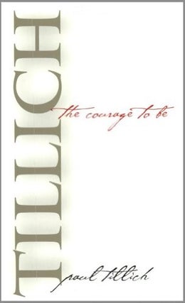 Item #055212 The Courage to Be. Paul Tillich