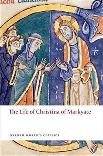 Item #055542 The Life of Christina of Markyate. Christina of Markyate, C. H. Talbot, Samuel Fanous, Henrietta Leyser, tr.