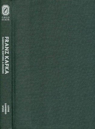 Item #055671 Franz Kafka: Narration, Rhetoric, and Reading. Jakob Lothe, Beatrice Sandberg,...