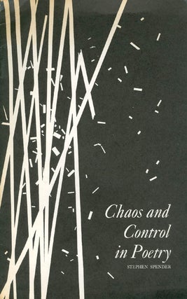 Item #055765 Chaos and Control in Poetry. Stephen Spender