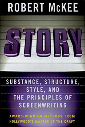 Item #056126 Story: Substance, Structure, Style, and the Principles of Screenwriting. Robert McKee.