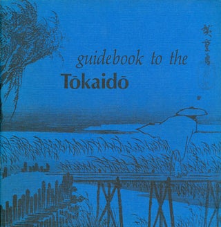 Item #056447 Guidebook to the Tokaido, Piloted by Tere Lee. Tere Lee