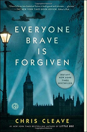 Item #056477 Everyone Brave Is Forgiven. Chris Cleave