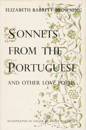Item #056669 Sonnets from the Portuguese and Other Love Poems. Elizabeth Barrett Browning