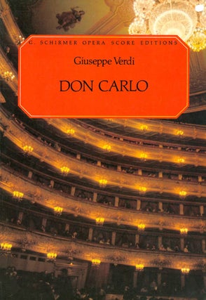Item #056673 Don Carlo (G. Schirmer Opera Score Editions). Giuseppe Verdi, Joseph Mery, Camille...