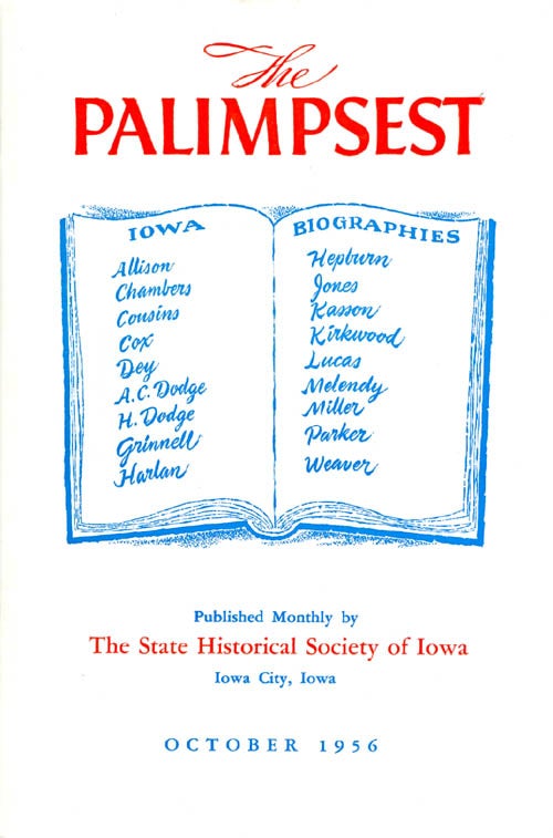 Item #056745 The Palimpsest - Volume 37 Number 10 - October 1956. William J. Petersen.