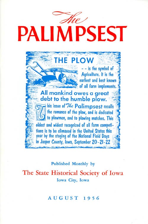 Item #056756 The Palimpsest - Volume 37 Number 8 - August 1956. William J. Petersen.