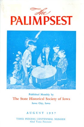 Item #056764 The Palimpsest - Volume 38 Number 8 - August 1957. William J. Petersen