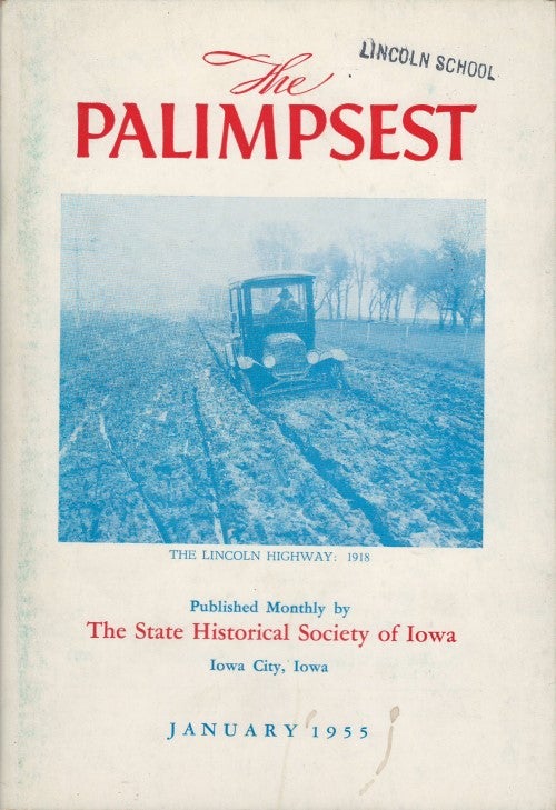 Item #056787 The Palimpsest - Volume 36 Number 1 - January 1955. William J. Petersen.