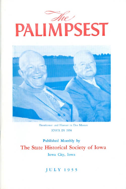 Item #056803 The Palimpsest - Volume 36 Number 7 - July 1955. William J. Petersen.